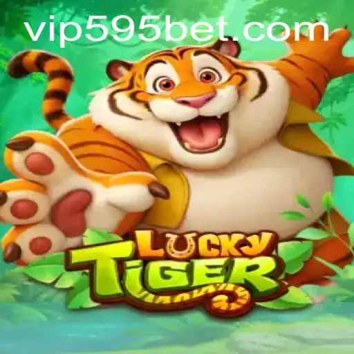 Exploring the Exciting World of LuckyTiger with 595bet