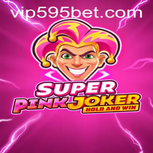 Exploring the Exciting World of SuperPinkJoker and the 595bet Phenomenon